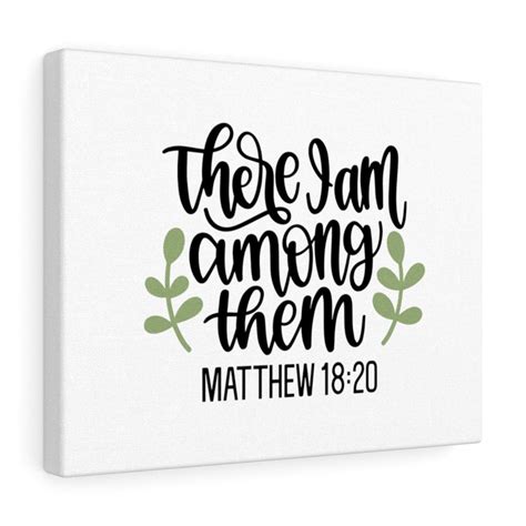 Scripture Walls Among Them Matthew 18 20 Bible Verse Canvas Christian