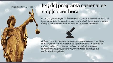 PRESENTACION LEY DEL PROGRAMA NACIONAL DE EMPLEO POR HORA