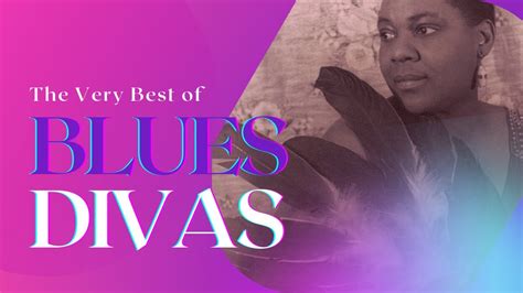 The Very Best Of BLUES DIVAS Bessie Smith Alberta Hunter Ma Rainey