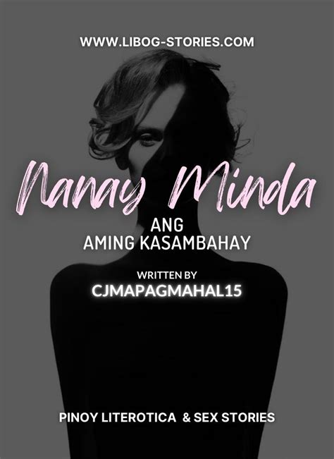 Read Nanay Minda Ang Aming Kasambahay 2 Pinoy Sex Stories