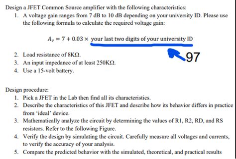 Solved Design A Jfet Common Source Amplifier With The