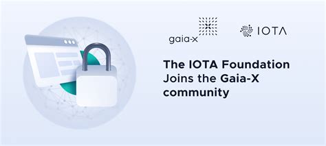 The IOTA Foundation Joins The Gaia X Community