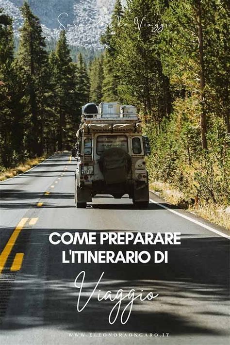 Preparare Un Itinerario Di Viaggio Travel Information Itinerary