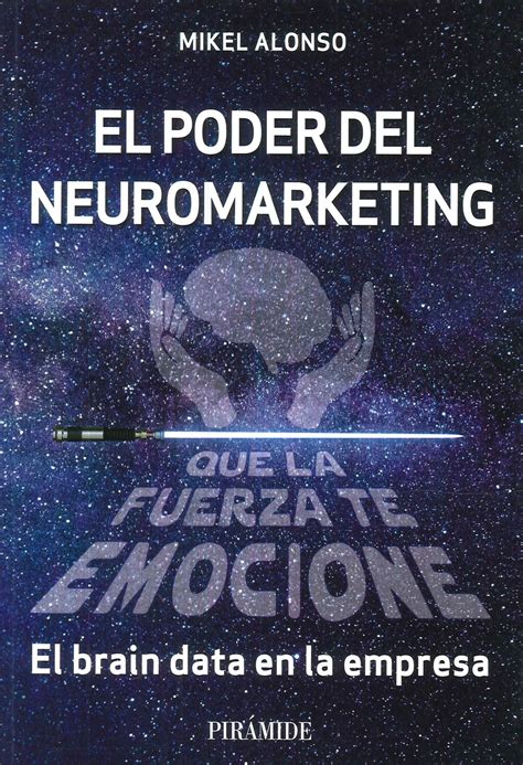 El Poder Del Neuromarketing Ediciones T Cnicas Paraguayas