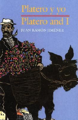 Platero Y Yo Platero And I Paperback Bilingual Spanish English By Juan