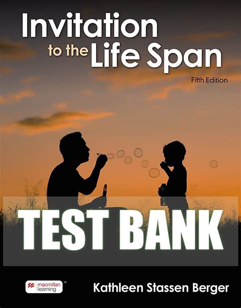 Test Bank For Invitation To The Life Span Th Edition By Kat Inspire