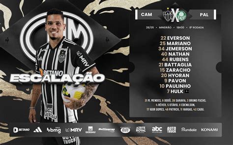 Goleada Info On Twitter Atl Tico Mineiro E Palmeiras Est O Escalados