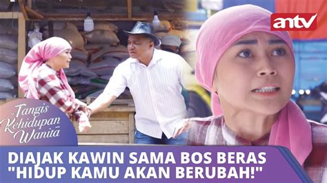 Diajak Kawin Sama Bos Beras Hidup Kamu Akan Berubah Tangis