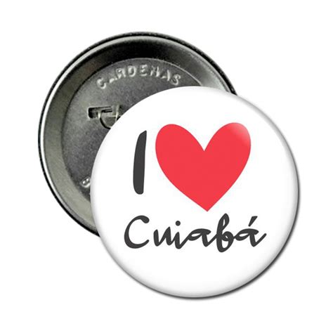 I Love Cuiabá Loja N bottons Elo7 Produtos Especiais