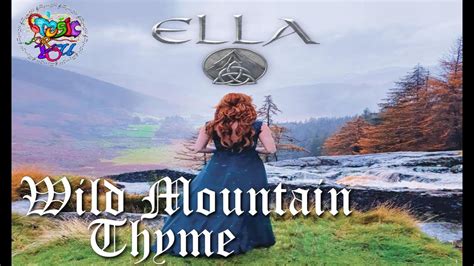 Wild Mountain Thyme Ella Roberts Youtube