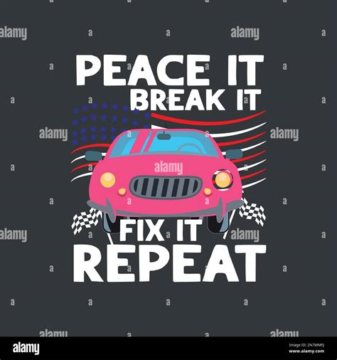 Peace It Break It Fix It Repeat Shirt Design Svg Go Kart Racing Car