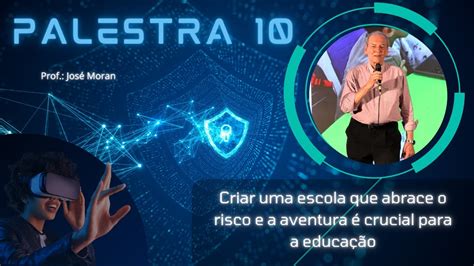 Criar Uma Escola Que Abrace O Risco E A Aventura Crucial Para A