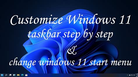 Customize Windows 11 Taskbar Step By Step Change Windows 11 Start