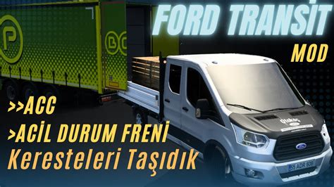 Efsane Ford Transit Modu Çift Kabin Süper Mod ETS 2 TÜRKİYE