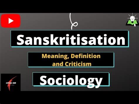 Sanskritisation L Meaning Definition Features And Criticism L M N