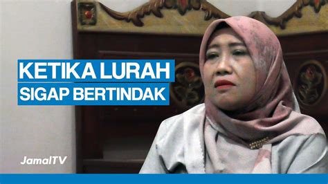 KETIKA LURAH SIGAP BERTINDAK JAMALTV YouTube