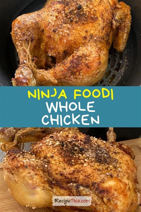 Recipe This | Ninja Foodi Whole Chicken