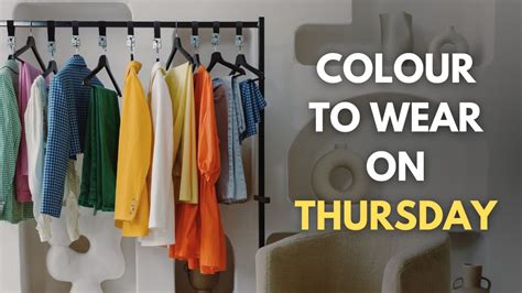 Which Colour Should You Wear On Thursday Know Your Lucky Colour Of The