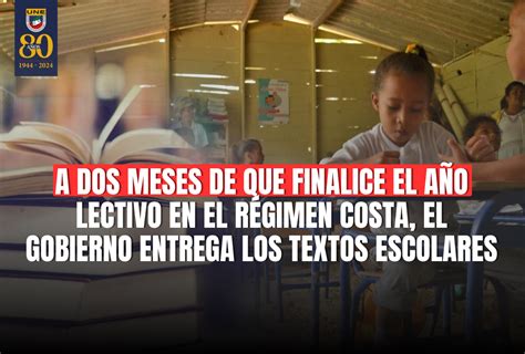 A DOS MESES DE QUE FINALICE EL AÑO LECTIVO EN EL RÉGIMEN COSTA EL