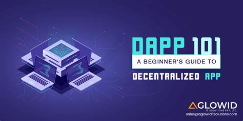 Dapp 101 A Beginners Guide To Decentralized App