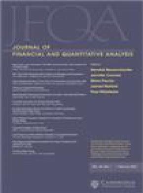 Journal Of Financial And Quantitative Analysis J FINANC QUANT ANAL 学术之家