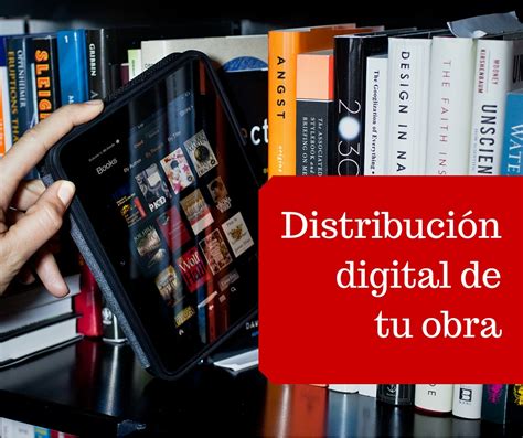 Distribución digital para tu obra 1 Blog de Bubok Colombia