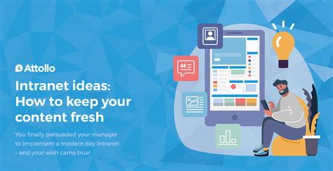 Intranet Ideas How To Keep Your Content Fresh Attollo Intranet