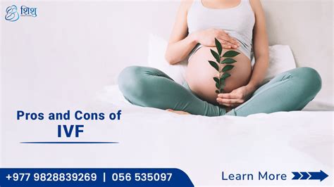 Considering Ivf Explore The Pros And Cons Of Ivf Treatment