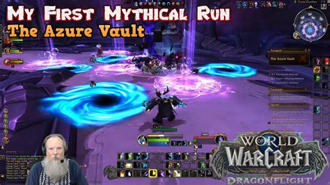 My First Mythic Dungeon Weekly Run Part 3 The Azure Vaults Renfail