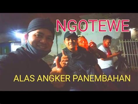 Kolab Silaturahmi D Alas Angker Dgn Youtuber Misteri YouTube