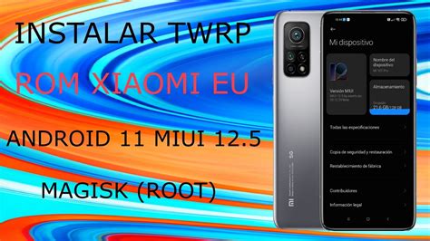 Instalar Twrp Xiaomi Eu Miui Android Magisk Root Mi T Pr