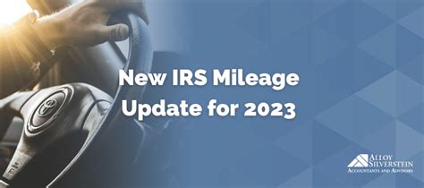 2023: New IRS Mileage Update - Alloy Silverstein