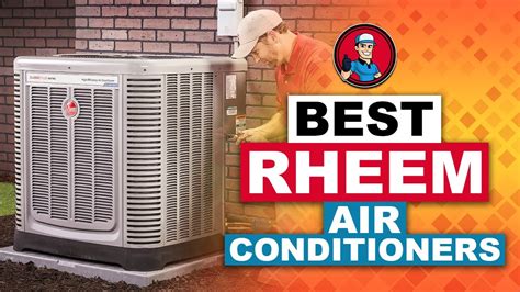 Best Rheem Air Conditioners The Ultimate Beginners Buyer Guide