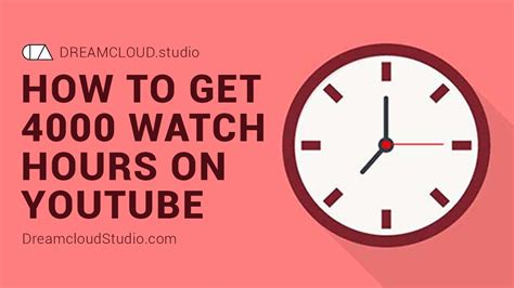 How To Get 4000 Watch Hours On YouTube A New Tool That Boosts Watch