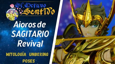 Aioros De Sagitario Revival Myth Cloth Ex Mitolog A Y Revisi N Youtube