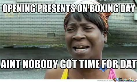 21 Boxing Day Memes That You Won't Want To Take Back