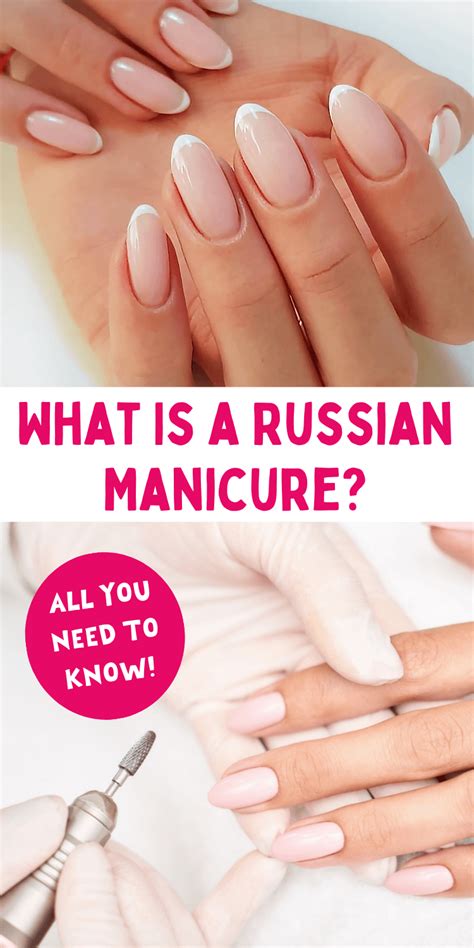 What Is A Russian Manicure Is It Safe Why Last So Long