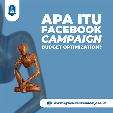 Apa Itu Facebook Campaign Budget Optimization