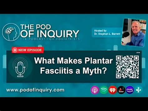 The Myth Of Plantar Fasciitis W Dr Sequoia Ducasse The Pod Of