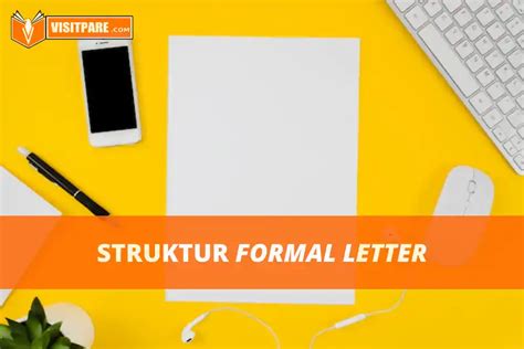 Formal Letter Pengertian Ciri Struktur Dan Contohnya