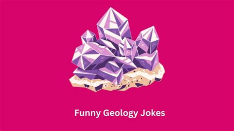 80 Funny Geology Jokes Funny Geology Jokes