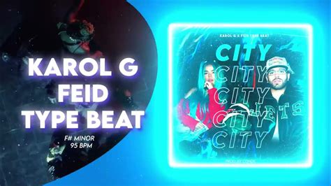 🟢city Feid X Karol G Type Beat Reggaeton Friki Type Beat Pista