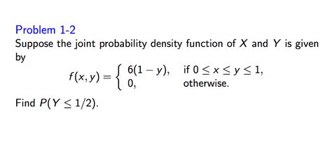 Solved Suppose The Joint Probability Density Function Of Chegg