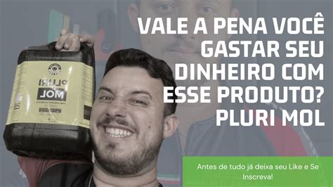 Pluri mol não compre antes de assistir esse vídeo YouTube