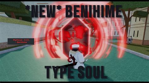 Type Soul New Mythical Benihime Showcase Type Soul Roblox Youtube