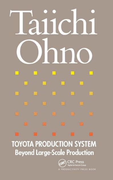 Toyota Production System: Beyond Large-Scale Production / Edition 1 by ...