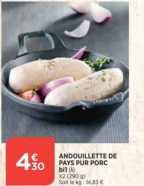 Promo Andouillette De Pays Pur Porc Bi Chez Maximarch Icatalogue Fr