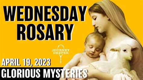 Wednesday Rosary April Glorious Mysteries Of The Rosary