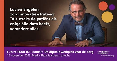 Lucien Engelen Keynote Summit Digitale Werkplek Voor De Zorg