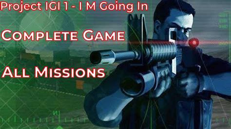 Project Igi 1 All Missions Free | Peatix